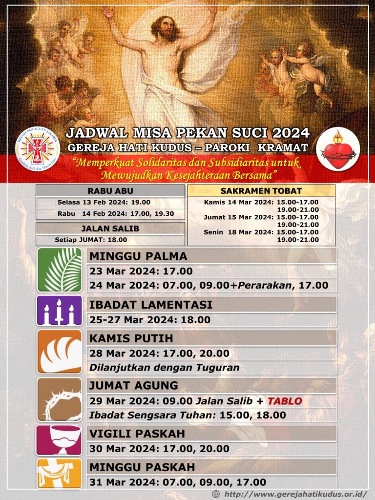 JADWAL MISA PEKAN SUCI 2024 – GEREJA HATI KUDUS PAROKI KRAMAT – Paroki ...